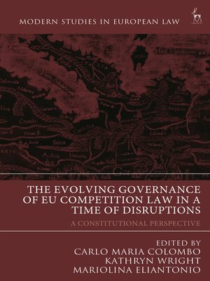 cover image of The Evolving Governance of EU Competition Law in a Time of Disruptions